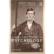Classic Case Studies in Psychology: Third edition,9781848722705 Classic Case Studies in Psychology: Third edition,9781848722705