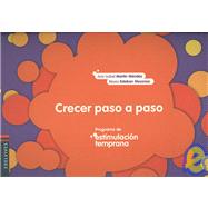 Crecer paso a paso/ Growing Up Step by Step: Programa de est..., 9788426362711