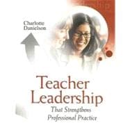 Teacher Leadership That Strengthens Professional Practice,9781416602712 Teacher Leadership That Strengthens Professional Practice,9781416602712