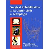 Surgical Rehabilitation of the Upper Limb in Tetraplegia, 9780702022715