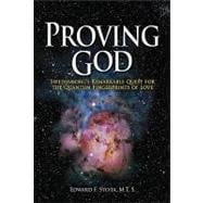 Proving God : Swedenborg's Remarkable Quest for the Quantum ..., 9780970252715