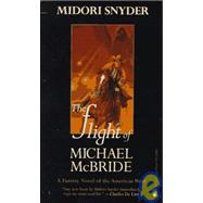 The Flight of Michael McBride,9780812522716 The Flight of Michael McBride,9780812522716