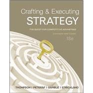 Crafting & Executing Strategy: The Quest for Competitive Advantage: Concepts and Cases,9780078112720 Crafting & Executing Strategy: The Quest for Competitive Advantage: Concepts and Cases,9780078112720