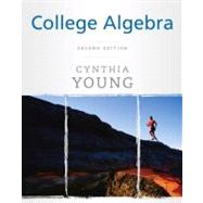 College Algebra, 2nd Edition,9780470222720 College Algebra, 2nd Edition,9780470222720