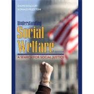Understanding Social Welfare : A Search for Social Justice, 9780205672738