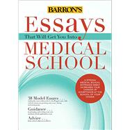 barrons essays that will get you into medical school barrons essays that will get you into medical school