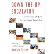Down the up Escalator : American Lives in the Great (And Too..., 9780385532747