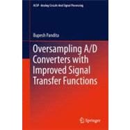 Oversampling A/D Converters With Improved Signal Transfer Fu..., 9781461402749