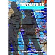 Youth at Risk : A Prevention Resource for Counselors, Teache..., 9781556202759