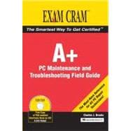 A+ Certification Exam Cram 2 PC Maintenance and Troubleshoot..., 9780789732767