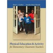 Physical Education and Activity for Elementary Classroom Tea..., 9780767412773