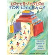 Intervening for Literacy : The Joy of Reading to Young Children,9780205402779 Intervening for Literacy : The Joy of Reading to Young Children,9780205402779