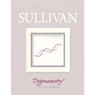 Trigonometry: A Unit Circle Approach,9780132392792 Trigonometry: A Unit Circle Approach,9780132392792