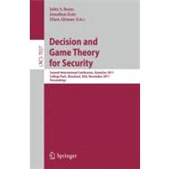 Decision and Game Theory for Security : Second International..., 9783642252792