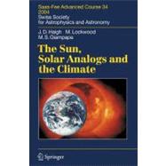 The Sun, Solar Analogs and the Climate: Saas-fee Advanced Co..., 9783642062797