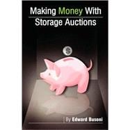 Making Money With Storage Auctions