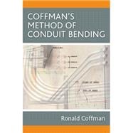 Coffman's Method of Conduit Bending