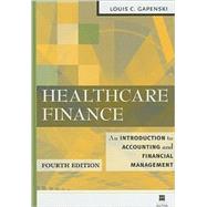 Healthcare Finance : An Introduction to Accounting and Finan..., 9781567932805