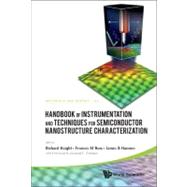 Handbook of Instrumentation and Techniques for Semiconductor..., 9789814322805