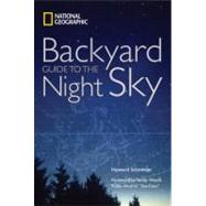 National Geographic Backyard Guide to the Night Sky,9781426202810 National Geographic Backyard Guide to the Night Sky,9781426202810