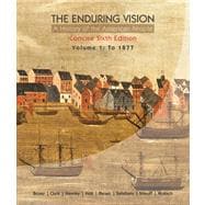 The Enduring Vision A History of the American People, Volume 1: To 1877, Concise,9780547222813 The Enduring Vision A History of the American People, Volume 1: To 1877, Concise,9780547222813