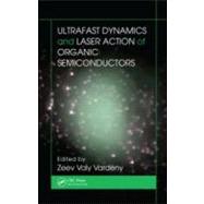 Ultrafast Dynamics and Laser Action of Organic Semiconductor..., 9781420072815