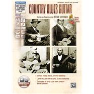 Stefan Grossman's Early Masters of American Blues Guitar : C..., 9780739042816