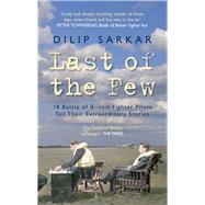 Last of the Few : 18 Battle of Britain Fighter Pilots Tell T..., 9781445602820