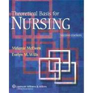 9780781762830 - Theoretical Basis For Nursing | ECampus.com