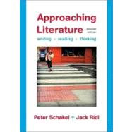Approaching Literature : Writing, Reading, Thinking,9780312452834 Approaching Literature : Writing, Reading, Thinking,9780312452834
