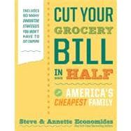 Cut Your Grocery Bill in Half with America's Cheapest Family..., 9781400202836
