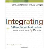 Integrating Differentiated Instruction and Understanding by ..., 9781416602842