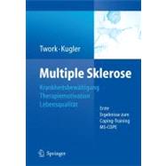 Multiple Sklerose: Krankheitsbewaltigung-Therapiemotivation-..., 9783540722854