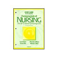 Study Guide to Accompany Fundamentals of Nursing : The Art and Science of Nursing Care,9780781722858 Study Guide to Accompany Fundamentals of Nursing : The Art and Science of Nursing Care,9780781722858