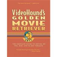 Videohound's Golden Movie Retriever 2011: The Complete Guide..., 9781414442860