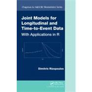 Joint Models for Longitudinal and Time-to-Event Data: With A..., 9781439872864