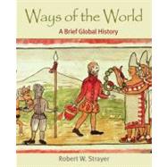 Ways of the World, Combined Version (Volumes I & II) A Brief..., 9780312452872