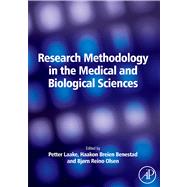 Research Methodology in the Medical and Biological Sciences, 9780080552897