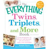 Everything Twins, Triplets, and More Book, 2nd Edition : Fro..., 9781440532900