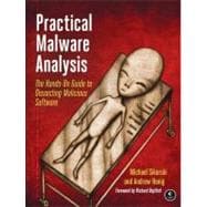 Practical Malware Analysis : The Hands-On Guide to Dissectin..., 9781593272906