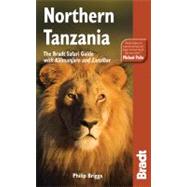 Northern Tanzania, 2nd The Bradt Safari Guide with Kilimanja..., 9781841622927
