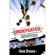 Undefeated : Catching Inspiration and Hope Thrown by Athlete..., 9780764202933
