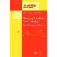 Neutron Spin Echo Spectroscopy : Basics, Trends, and Applica..., 9783540442936