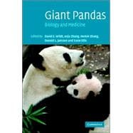Giant Pandas : Biology, Veterinary Medicine and Management, 9780521832953