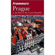 Frommer's<sup>®</sup> Prague & the Best of the Czech Republic, 5th Edition,9780764542954 Frommer's<sup>®</sup> Prague & the Best of the Czech Republic, 5th Edition,9780764542954