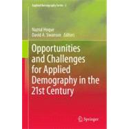 Opportunities and Challenges for Applied Demography in the 2..., 9789400722965