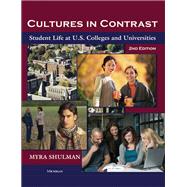 Cultures in Contrast: Student Life at U.s. Colleges and Univ..., 9780472032983