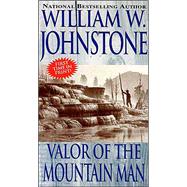 Valor of the Mountain Man,9780786012992 Valor of the Mountain Man,9780786012992