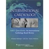 Interventional Cardiology : 1001 Questions - An Intervention..., 9781451112993