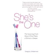 She's the One : The Surprising Truth about What Makes a Woma..., 9780399533006
